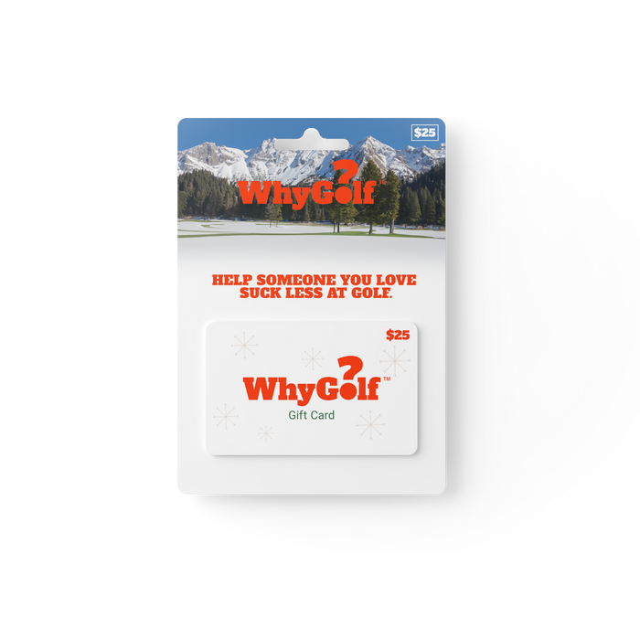 $50 WhyGolf Gift Card